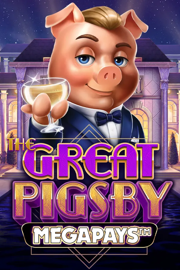 The Great Pigsby Megapays